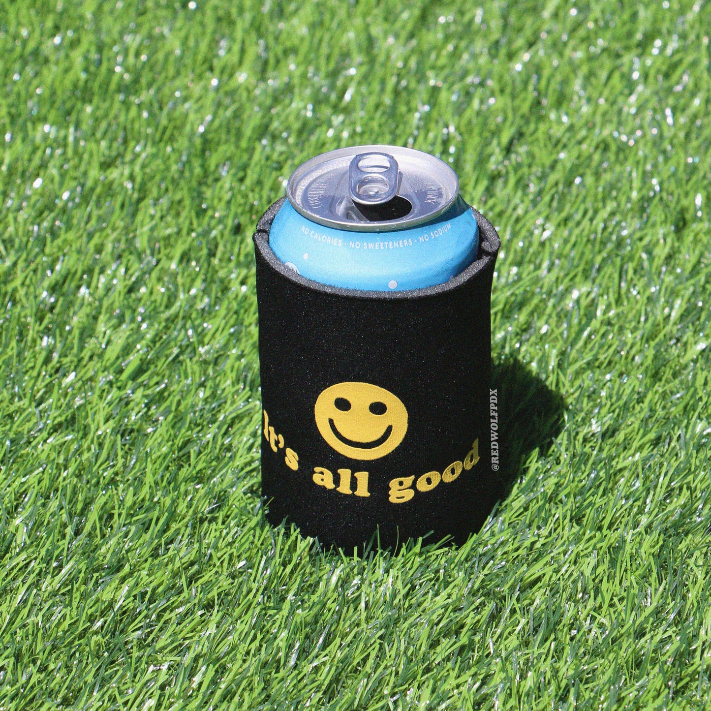 IT'S ALL GOOD :) KOOZIE