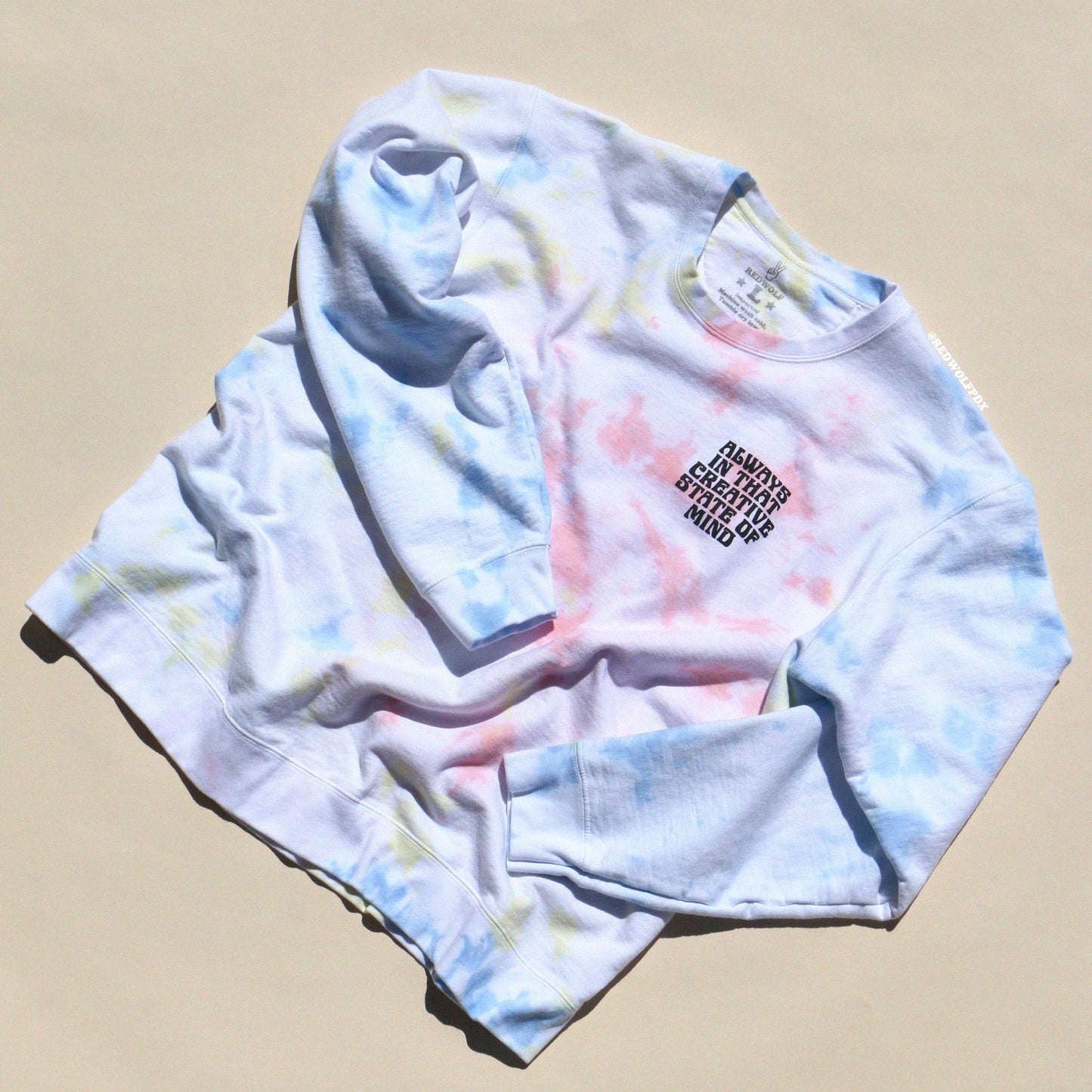 ALWAYS IN THAT CREATIVE STATE OF MIND TIE DYE CREWNECK