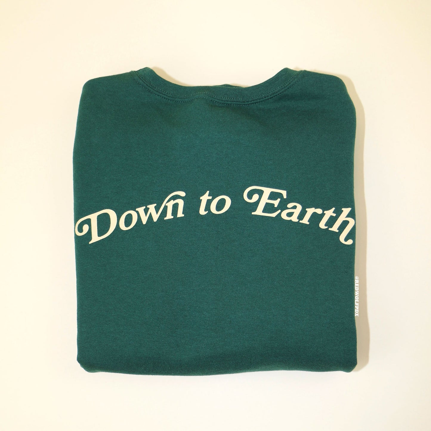 DOWN TO EARTH SWEATSHIRT