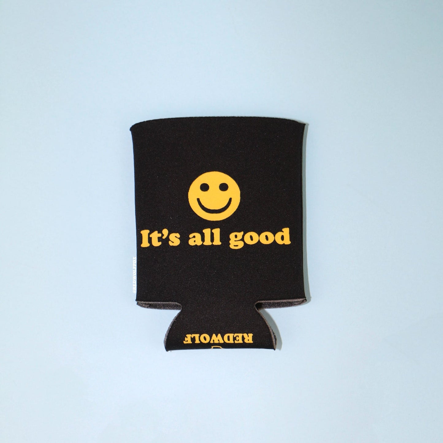 it's all good koozie - 3