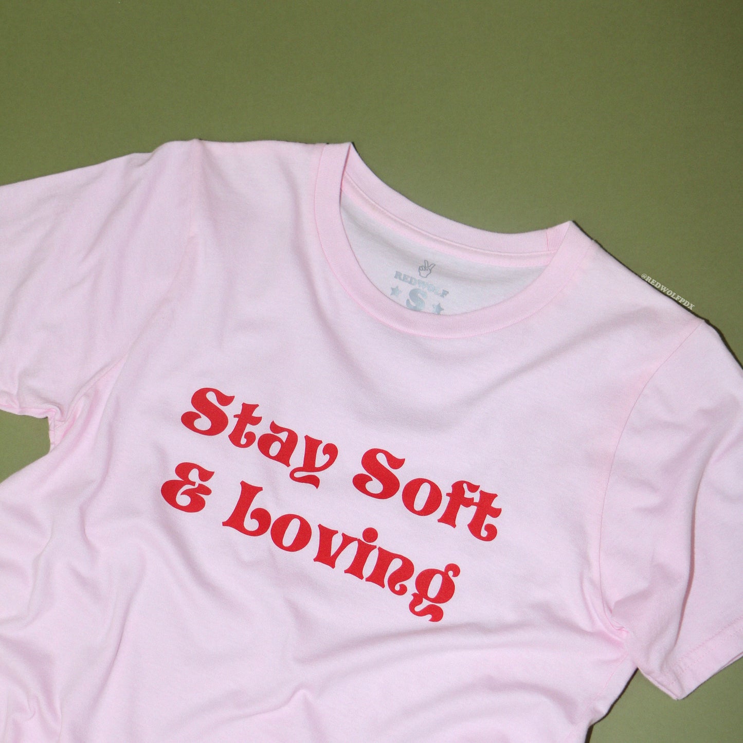 Stay Soft and Loving Tee
