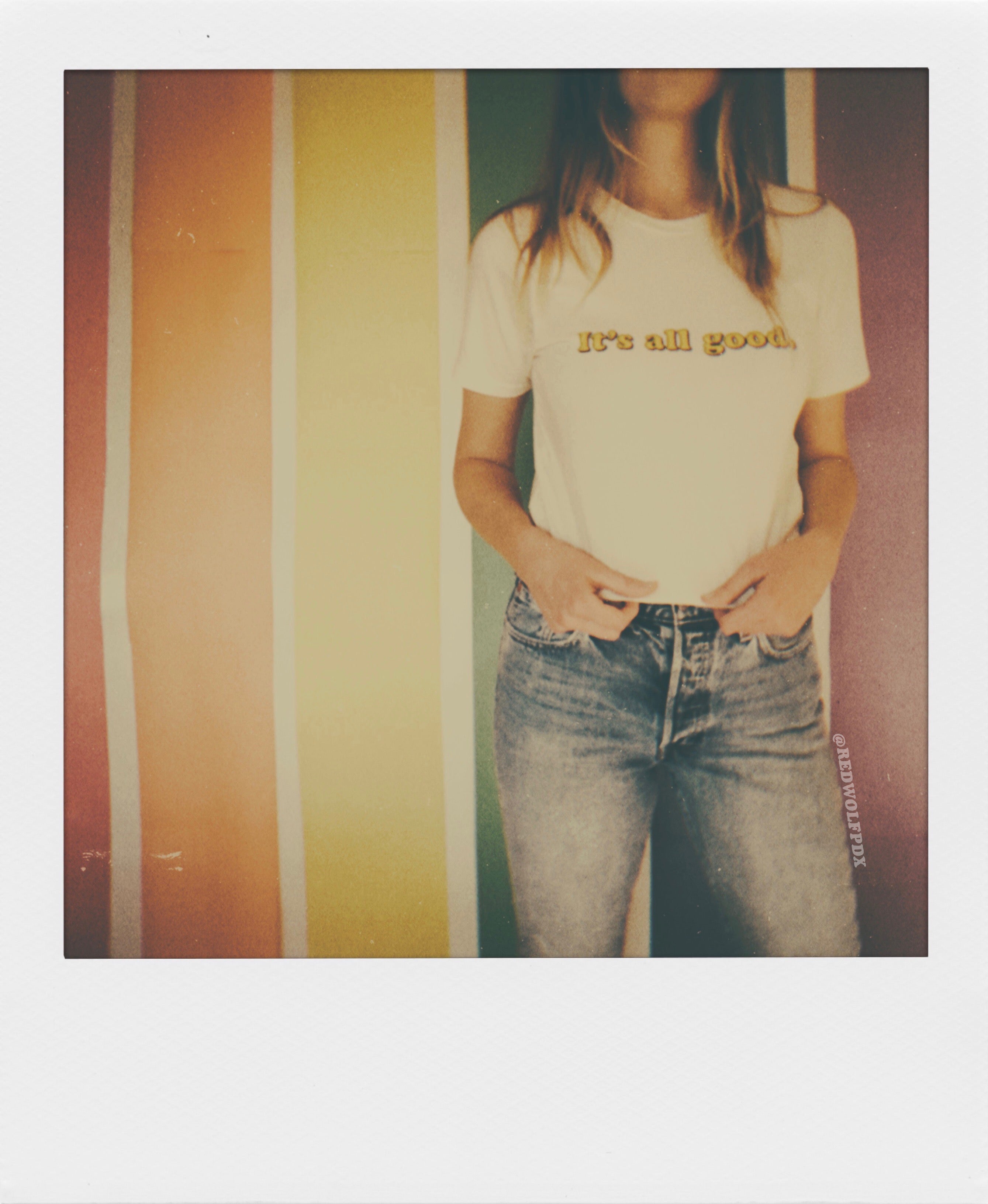 IT'S ALL GOOD :) TEE - 8