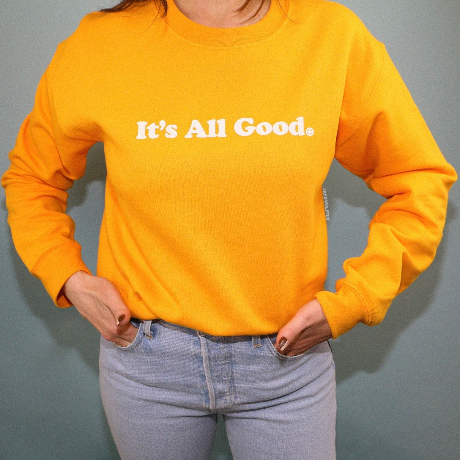 It's all best sale good hoodie